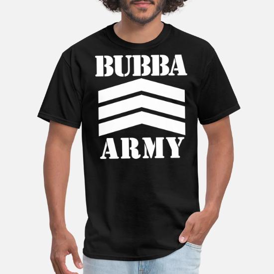 Bubba Army' Men's T-Shirt | Spreadshirt